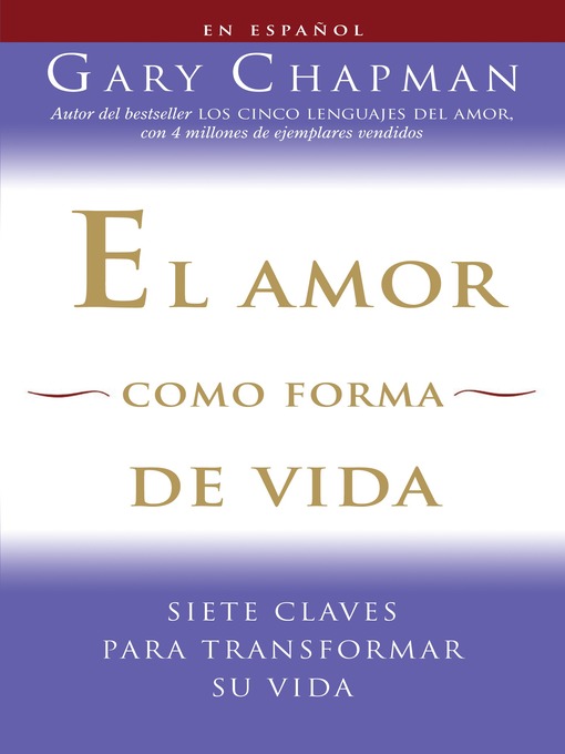 Title details for El amor como forma de vida by Gary Chapman - Available